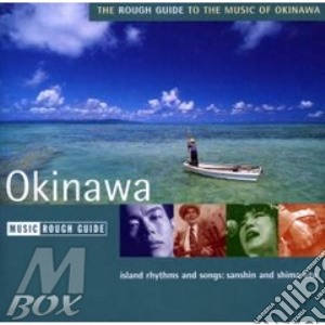 Rough Guide To The Music Of Okinawa cd musicale di THE ROUGH GUIDE