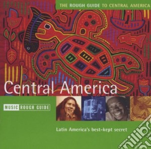 Rough Guide To The Music Of Central America cd musicale di THE ROUGH GUIDE