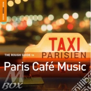 Rough Guide To Paris Cafe' Music (The) / Various cd musicale di The rough guide