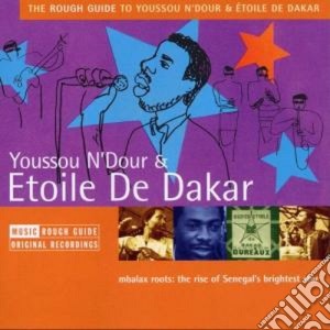 Rough Guide To Youssou N'dour & Etoile De Dakar cd musicale di THE ROUGH GUIDE