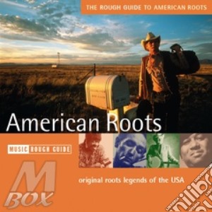 Rough Guide To American Roots cd musicale di THE ROUGH GUIDE