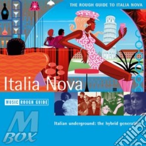 Rough Guide To Italia Nova cd musicale di THE ROUGH GUIDE