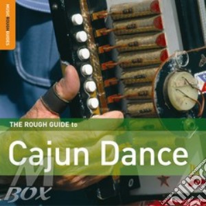 Rough Guide To Cajun Dance cd musicale di THE ROUGH GUIDE