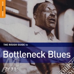 Bottleneck blues cd musicale di THE ROUGH GUIDE