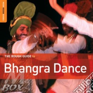 Rough Guide (The): Bhangra Dance / Various cd musicale di ARTISTI VARI