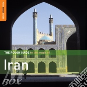 Guide To The Music Of Iran cd musicale di THE ROUGH GUIDE