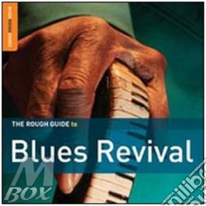Rough Guide To Blues Revival (Special Edition) (2 Cd) cd musicale di THE ROUGH GUIDE
