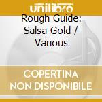 Rough Guide: Salsa Gold / Various cd musicale