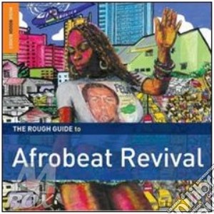 Rough Guide To Afrobeat Revival (Special Edition) (2 Cd) cd musicale di THE ROUGH GUIDE