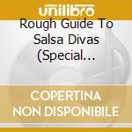 Rough Guide To Salsa Divas (Special Edition) (2 Cd) cd