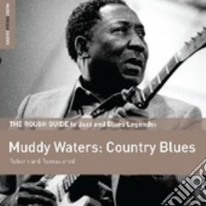 Muddy Waters - The Rough Guide To Muddy Waters - Country Blues (Special Edition) (2 Cd) cd musicale di Muddy Waters