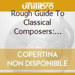 Rough Guide To Classical Composers: Johann Sebastian Bach (The) (2 Cd) cd