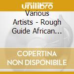 Various Artists - Rough Guide African Lullabies (2 Cd) cd