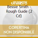 Bessie Smith - Rough Guide (2 Cd) cd