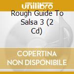 Rough Guide To Salsa 3 (2 Cd) cd