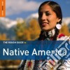 Rough Guide To Native America (2 Cd) cd