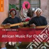 Rough Guide To African Music For Children (2 Cd) cd
