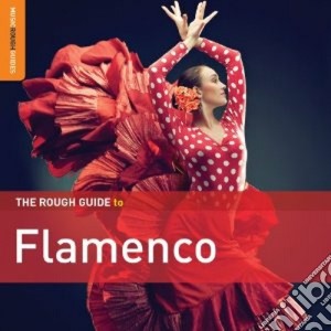 Rough Guide To Flamenco (The) / Various (2 Cd) cd musicale di Artisti Vari