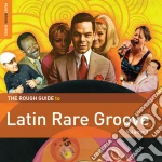 Rough Guide To Latin Rare Groove (volume 1) (2 Cd) cd