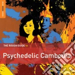 Rough Guide To Psychedelic Cambodia (2 Cd) cd