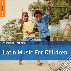 Rough Guide To Latin Music For Children (2 Cd) cd musicale