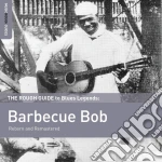 Barbecue Bob - The Rough Guide to Blues Legends cd