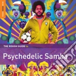 Rough Guide To Psychedelic Samba (The) cd
