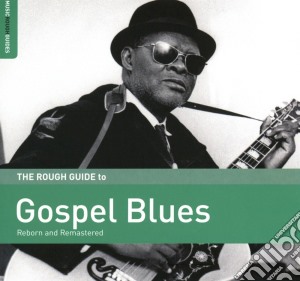 Rough Guide To Gospel Blues (The) cd musicale