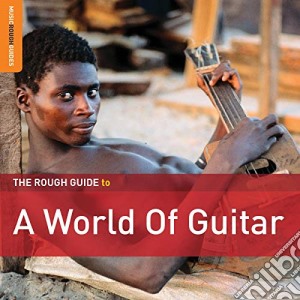 Rough Guide To A World Of Guitar (The) / Various cd musicale