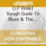 (LP Vinile) Rough Guide To Blues & The Beast / Various vinile