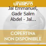 Jal Emmanuel, Gadir Salim Abdel - Jal Emmanuel, Gadir Salim Abdel-ceasefire cd musicale di Jal Emmanuel, Gadir Salim Abdel