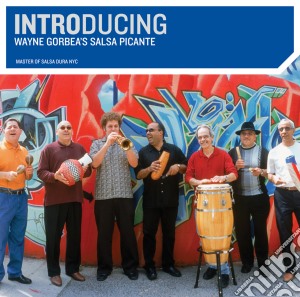 Wayne Gorbea's Salsa Picante - Introducing cd musicale di Wayne Gorbea