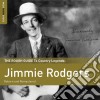(LP Vinile) Jimmie Rodgers - The Rough Guide To Jimmie Rodgers cd