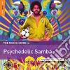 (LP Vinile) Rough Guide To Psychedelic Samba (The) cd