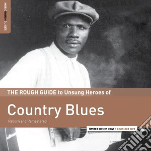 (LP Vinile) Rough Guide To Unsung Heroes Of Country Blues (The) / Various lp vinile