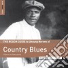 (LP Vinile) Rough Guide To Unsung Heroes Of Country Blues (The) / Various cd
