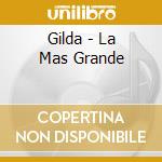Gilda - La Mas Grande cd