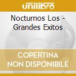 Nocturnos Los - Grandes Exitos cd