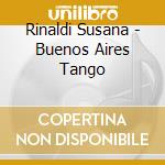 Rinaldi Susana - Buenos Aires Tango cd