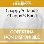 Chappy'S Band - Chappy'S Band cd