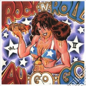 Rock & Roll Au Go Go 2 / Various cd musicale di Rock & Roll Au Go Go 2