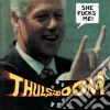 Thulsa Doom - She Fucks Me cd