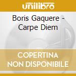 Boris Gaquere - Carpe Diem cd