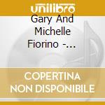 Gary And Michelle Fiorino - Waiting For You cd