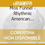 Mos Funnel - Rhythmic American Poetry cd