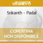 Srikanth - Padal cd