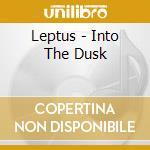 Leptus - Into The Dusk cd