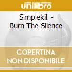 Simplekill - Burn The Silence cd