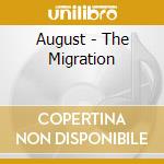 August - The Migration cd