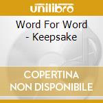 Word For Word - Keepsake cd